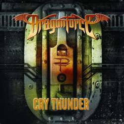 DragonForce : Cry Thunder